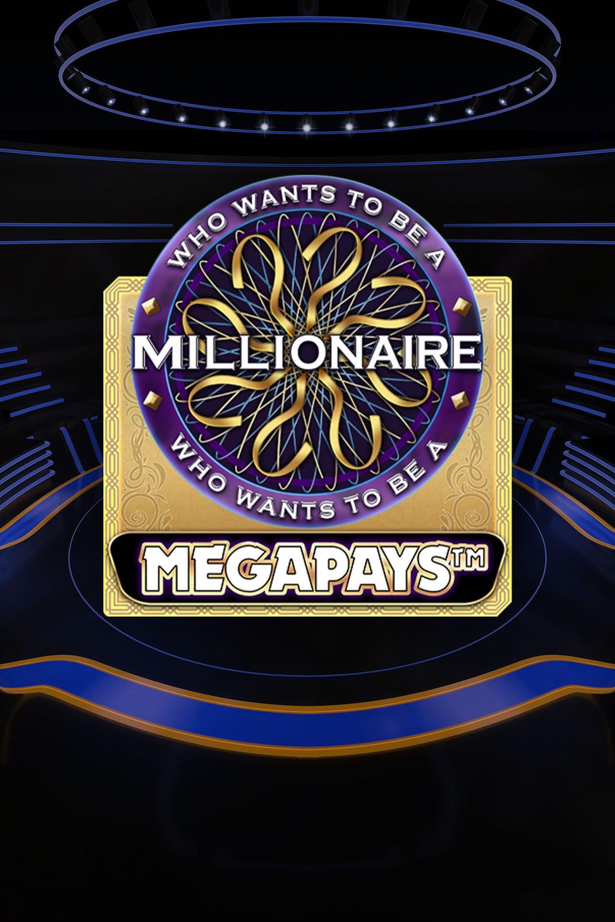 Millionaire Megapays
