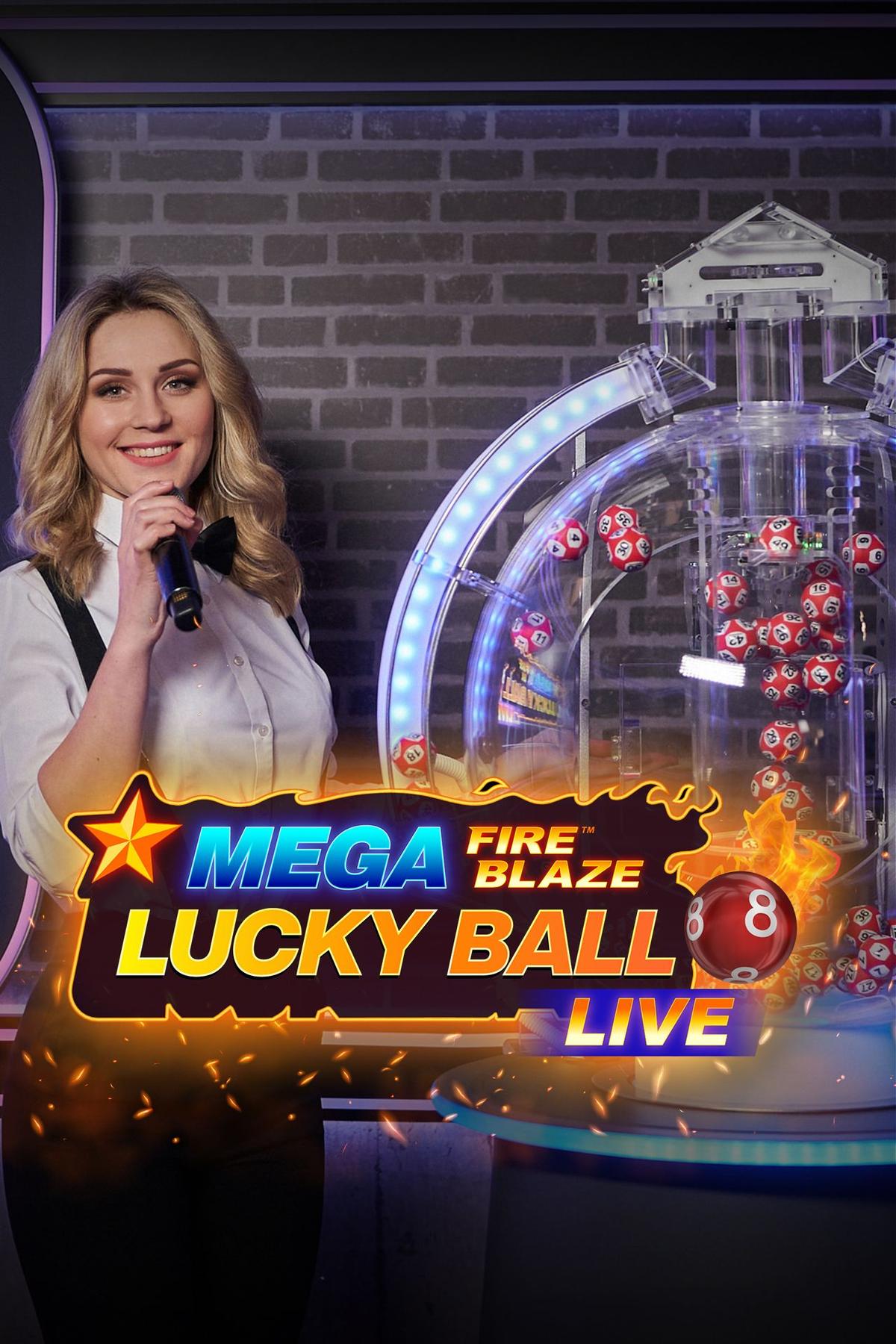 Mega Fire Blaze Lucky Ball Live