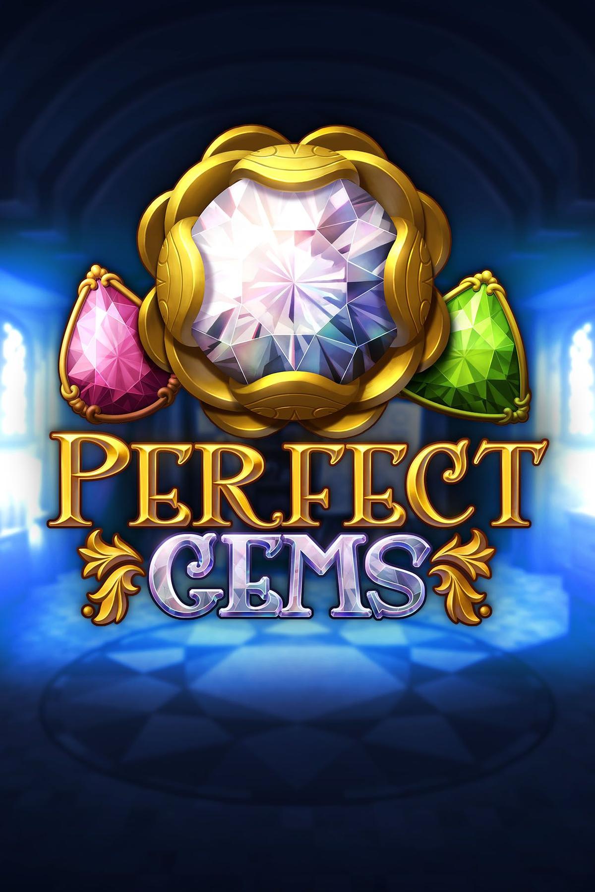 Perfect Gems